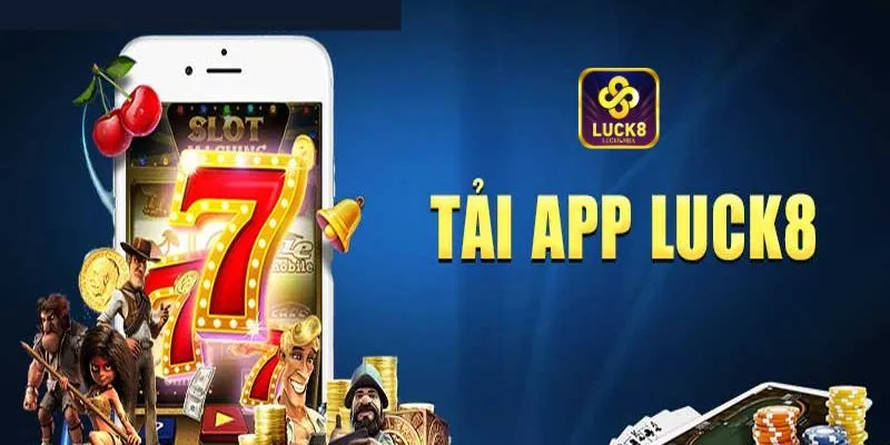 Hướng dẫn người chơi cách tải app của Luck8