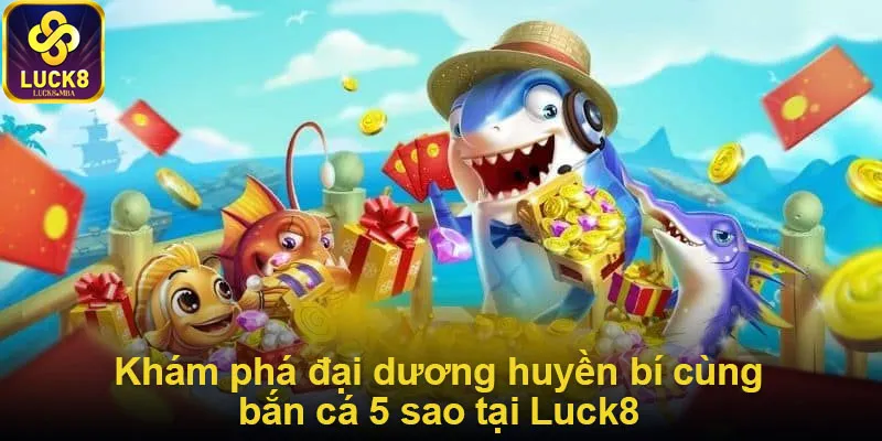 Bắn cá 5 sao